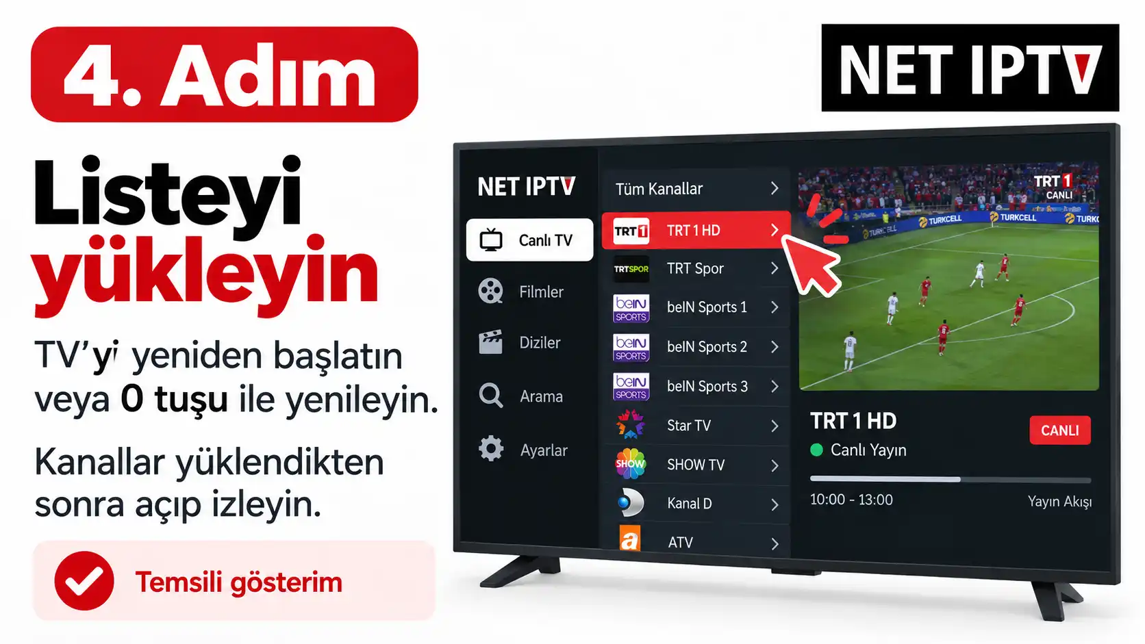 NET IPTV aktivasyon sonrası listeyi yenileme ve canlı TV açma