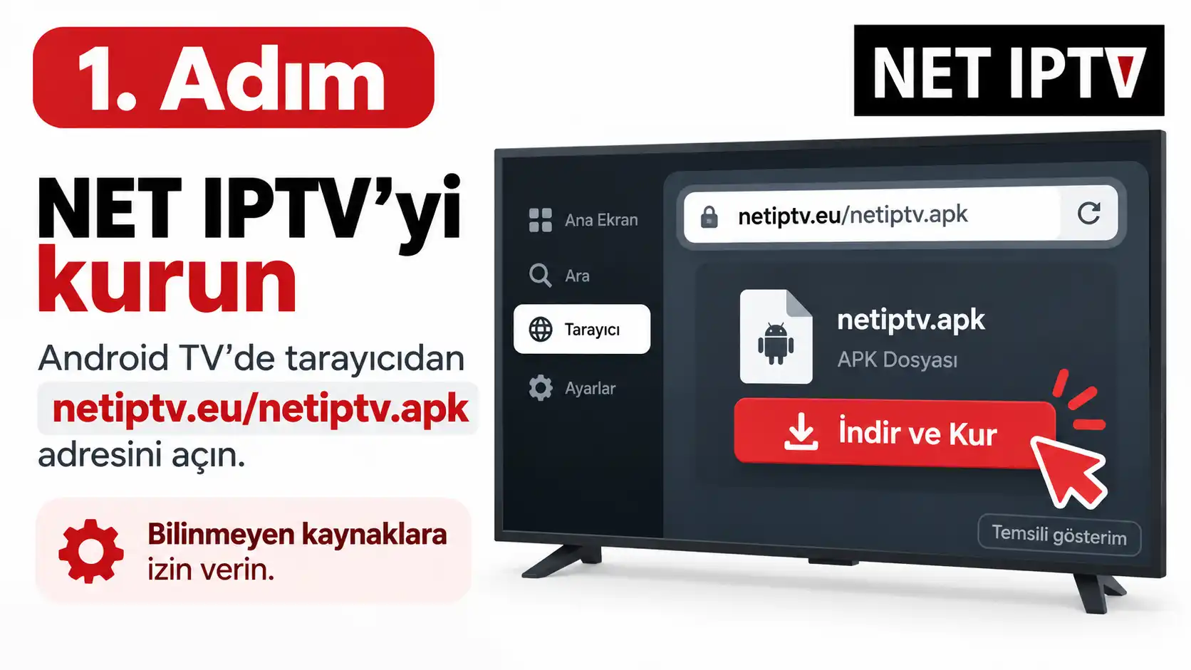 NET IPTV aktivasyon birinci adım uygulamayı Android TV üzerine kurma